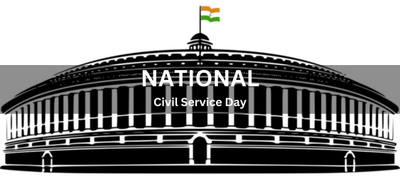 National Civil Service Day [राष्ट्रीय सिविल सेवा दिवस]